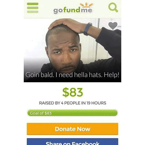 The Worst Gofundme Campaigns The Internet Has Ever Seen