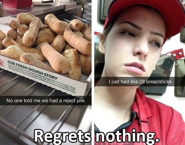 Breadsticks Regret