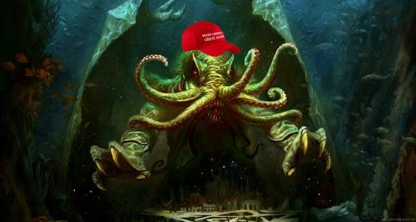 Cthulhu Make America Great