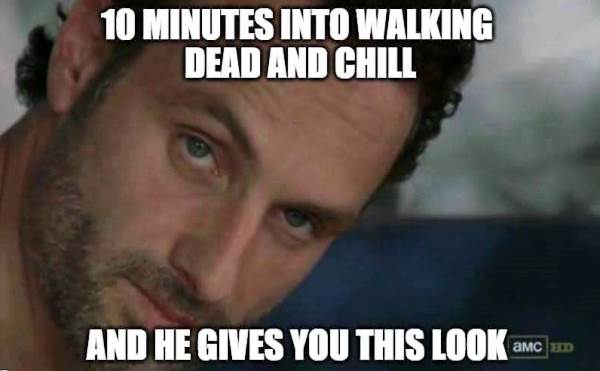 Walking Dead And Chill