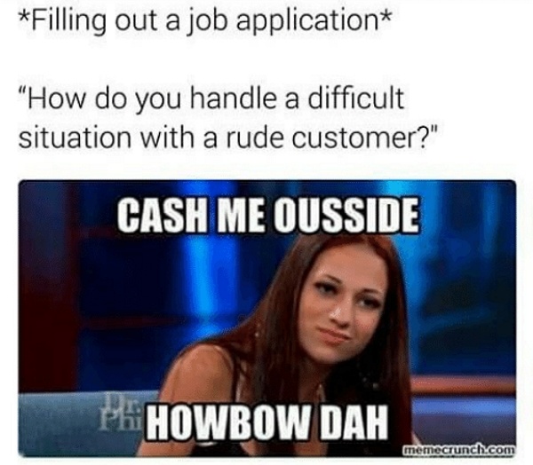 34 Cash Me Ousside Memes That Will Have You Saying Howbow Dah - ofch h c dsada roblox roblox meme on meme