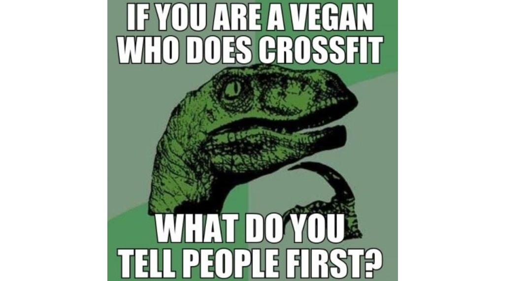 Jokes About Vegan Crossfit