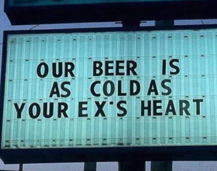 Beer As Cold As Ex’s Heart
