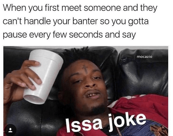 Issa Joke