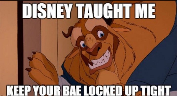 Funny Beauty And The Beast Memes Keep Your Bae Locked Up Tight