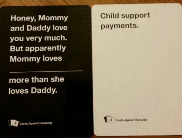 Child Support Funny Cards Against Humanity