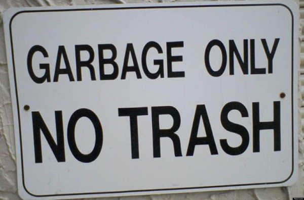 Garbage Only
