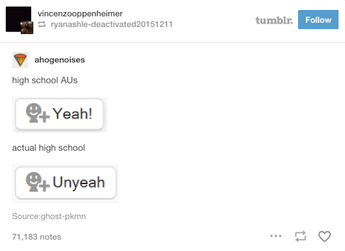 37 Times Tumblr Told High School That It Can’t Sit With Us.