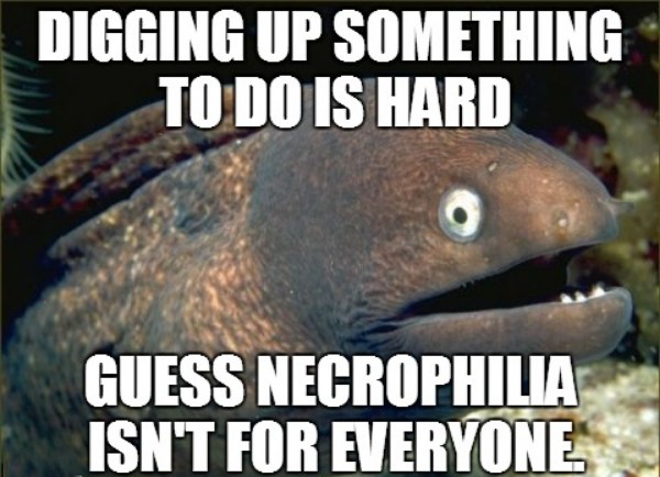 Necrophilia Eel