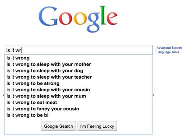 77 Funny Google Autocompletes That Make Us Wonder What People Are Doing At Home