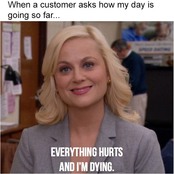 36 Customer Service Memes That Prove It's Torture With A Paycheck